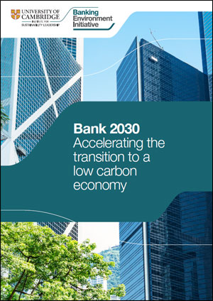 Bank 2030 Accelerating the transition to a low carbon economy Bank 2030 Accelerating the transition to a low carbon economy