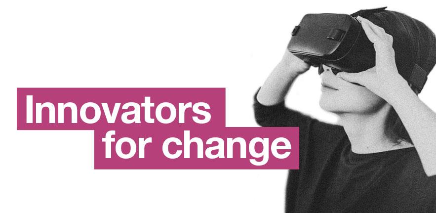 Innovators for change Innovators for change